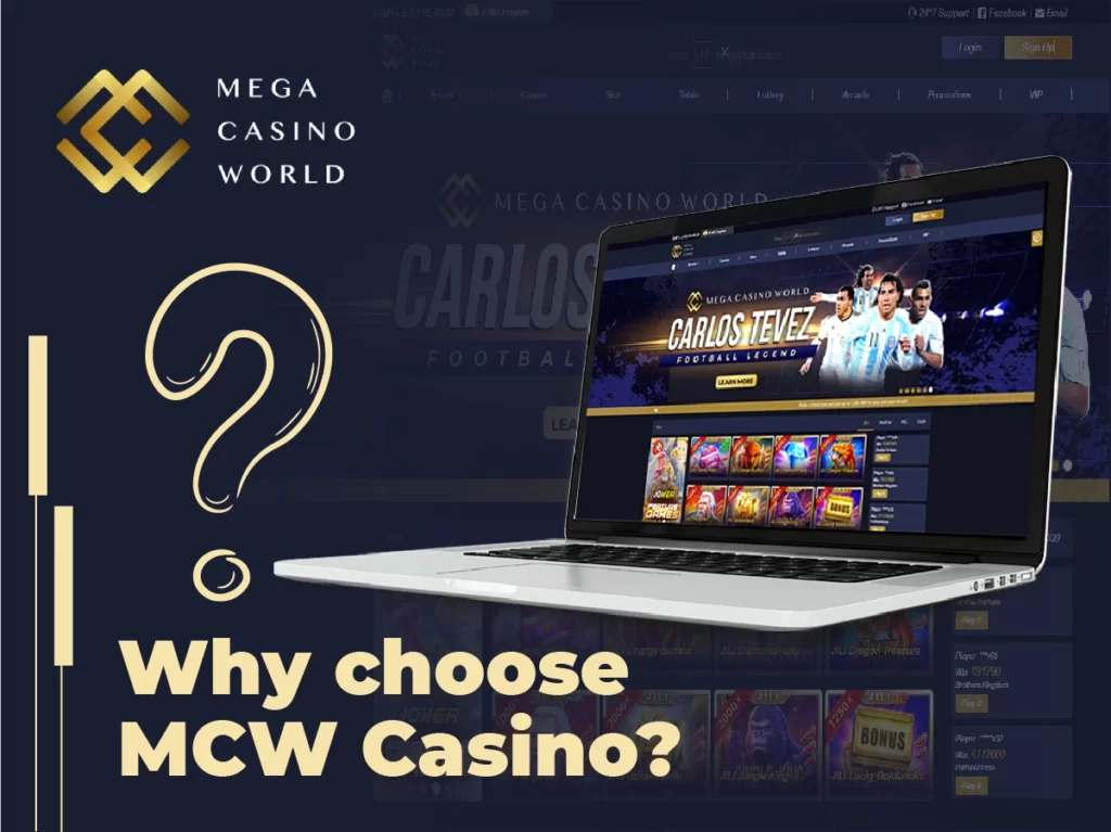 Why choose MCW Casino